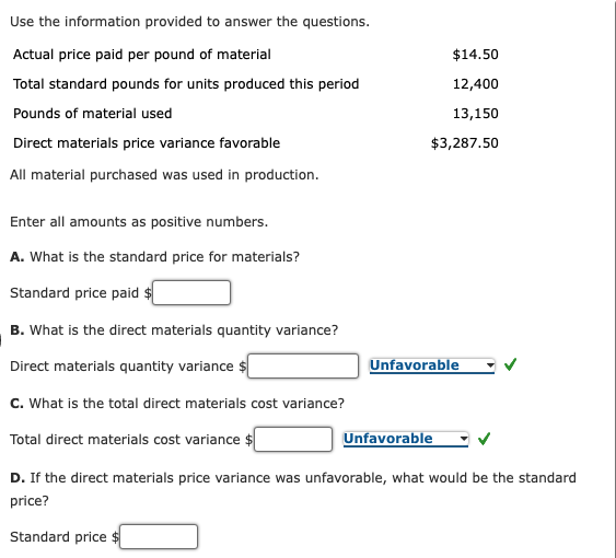 Use The Information Provided To Answer The Questions Actual Price Paid Per Pound Of Material Total Standard Pounds For 1