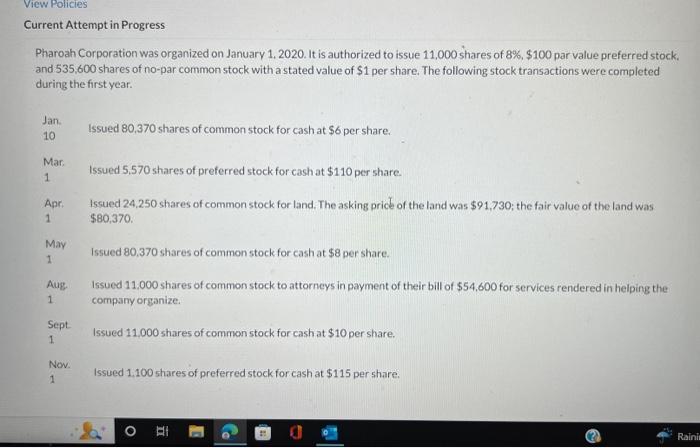View Policies Current Attempt In Progress Pharoah Corporation Was Organized On January 1 2020 It Is Authorized To Issu 1