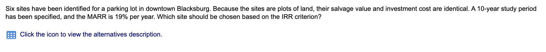 Six Sites Have Been Identified For A Parking Lot In Downtown Blacksburg Because The Sites Are Plots Of Land Their Salv 1