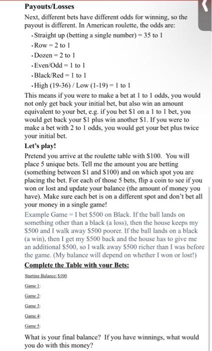 Payouts Losses Next Different Bets Have Different Odds For Winning So The Payout Is Different In American Roulette T 1