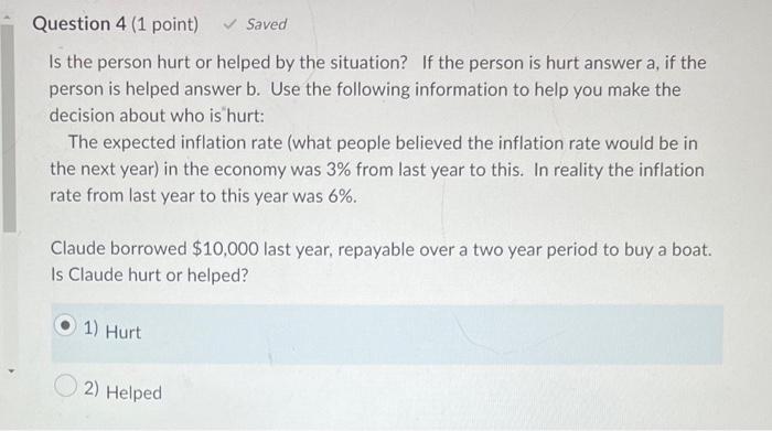 Question 4 1 Point Saved Is The Person Hurt Or Helped By The Situation If The Person Is Hurt Answer A If The Perso 1
