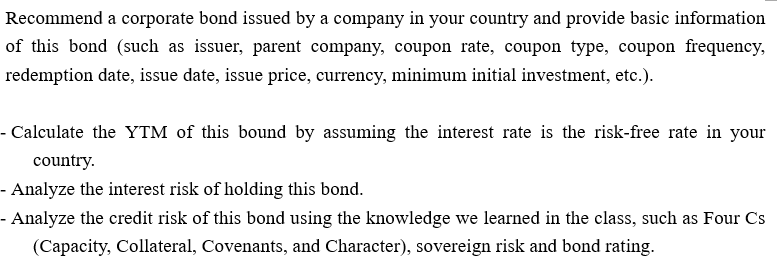 Recommend A Corporate Bond Issued By A Company In Your Country And Provide Basic Information Of This Bond Such As Issue 1
