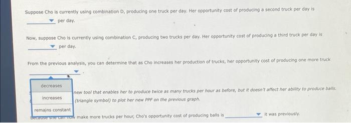 5 Opportunity Cost And Production Possibilities Cho Is A Skilled Toy Maker Who Is Able To Produce Both Trucks And Balls 5