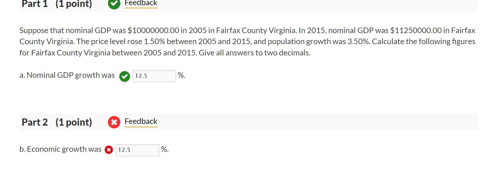Part 1 1 Point Suppose That Nominal Gdp Was 10000000 00 In 2005 In Fairfax County Virginia In 2015 Nominal Gdp Was 1
