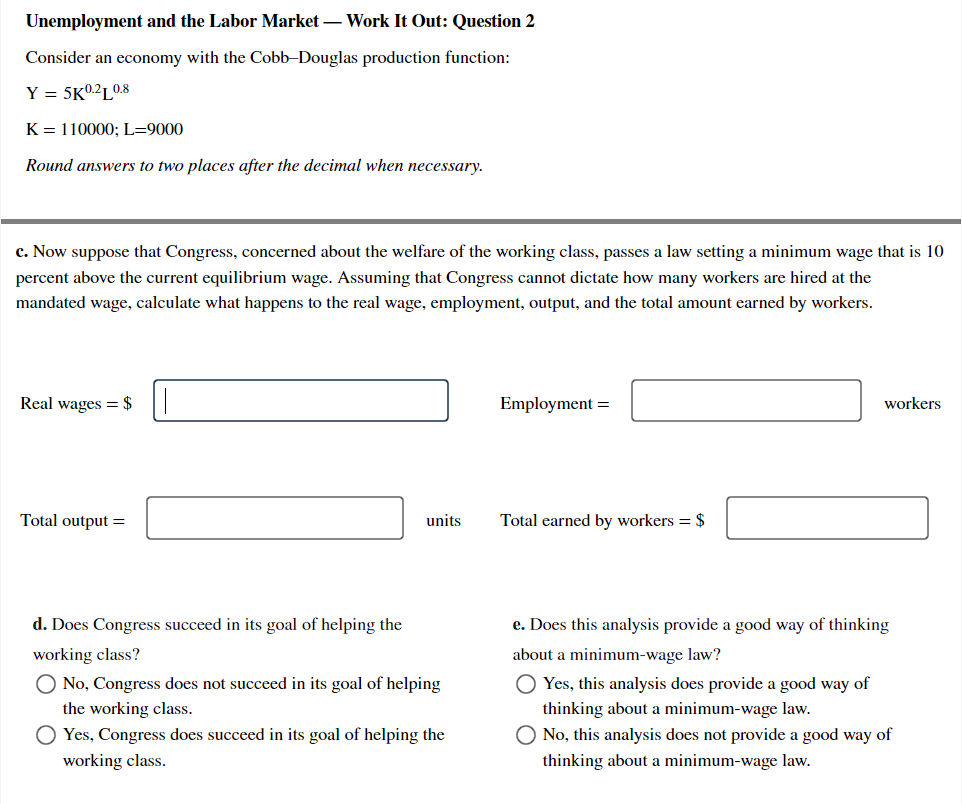 Unemployment And The Labor Market Work It Out Question 2 Consider An Economy With The Cobb Douglas Production Functio 1