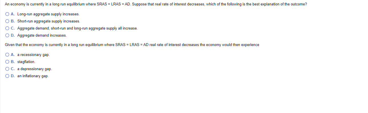 An Economy Is Currently In A Long Run Equilibrium Where Sras Lras Ad Suppose That Real Rate Of Interest Decreases 1