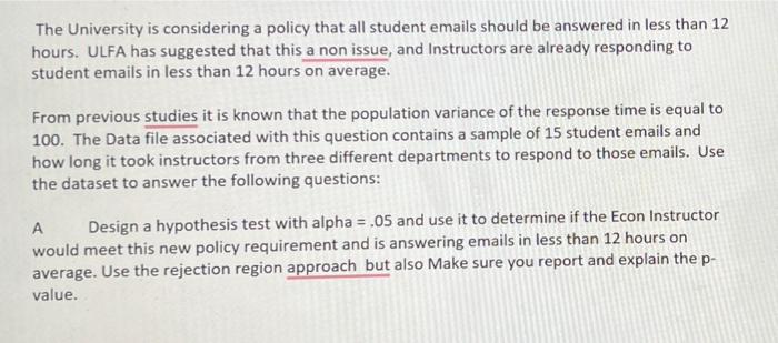 The University Is Considering A Policy That All Student Emails Should Be Answered In Less Than 12 Hours Ulfa Has Sugges 1