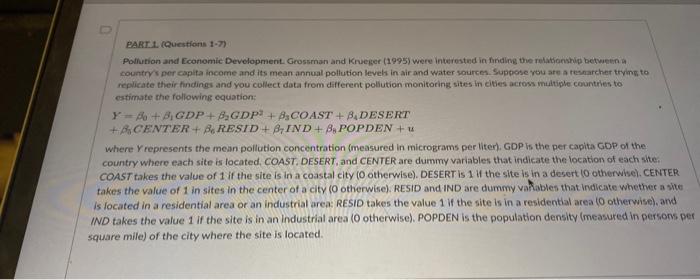 Part 1 Questions 1 7 Pollution And Economic Development Grossman And Krueger 1995 Were Interested In Finding The Re 1