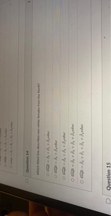 Part 3 Questions 13 20 34 Points We Are Investigating The Relation Between Wages And Education To Test The Effect O 4