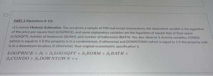 Question 11 Suppose Now You Want To Test The Coefficient For Number Of Bedrooms Bdrm Equals The Coefficient For Number 2