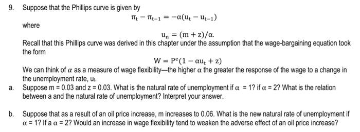 9 Suppose That The Phillips Curve Is Given By Tttt 1 A Ut Ut 1 Where Un M Z A Recall That This Phillips Curve Wa 1