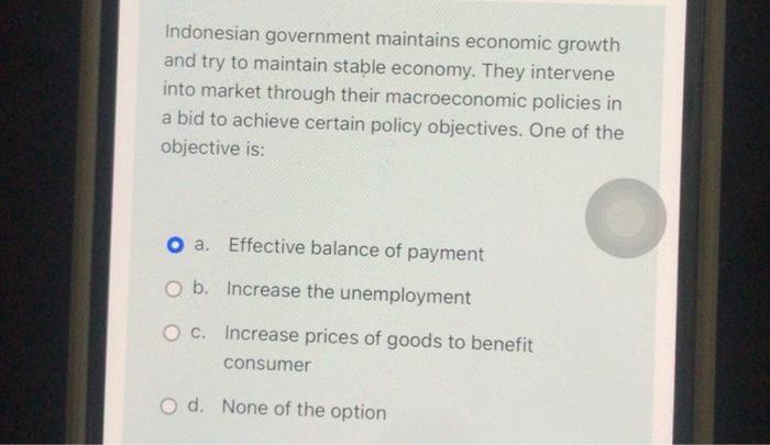 Indonesian Government Maintains Economic Growth And Try To Maintain Stable Economy They Intervene Into Market Through T 1