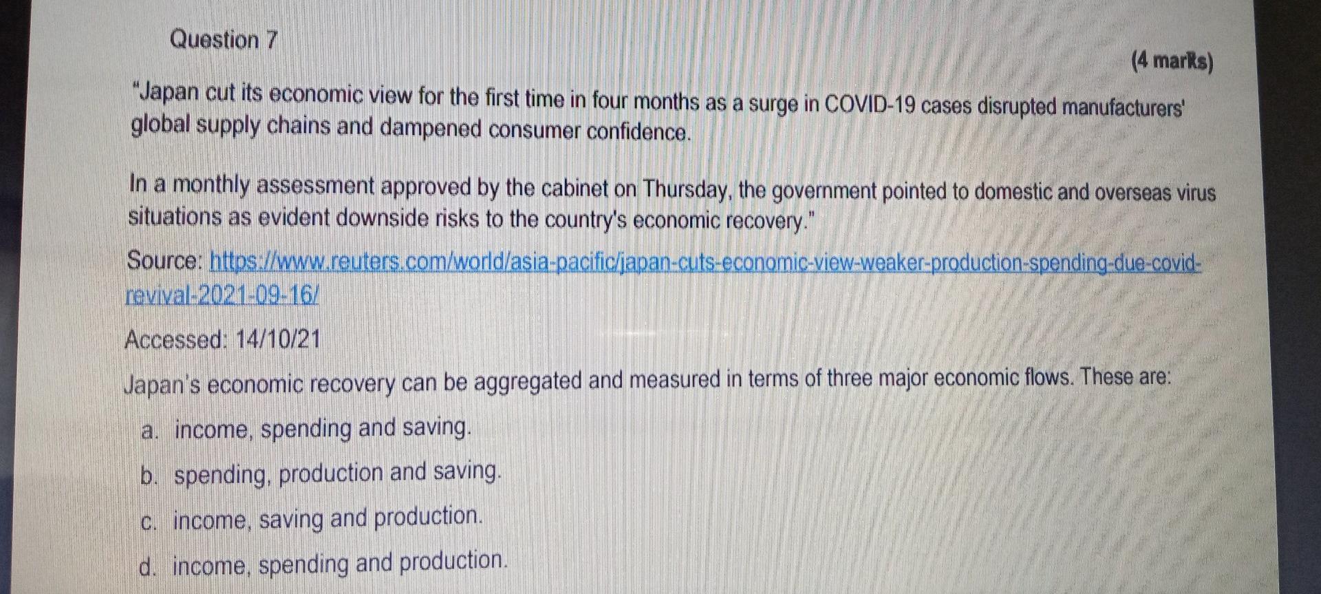 Question 7 4 Marks Japan Cut Its Economic View For The First Time In Four Months As A Surge In Covid 19 Cases Disrupt 1