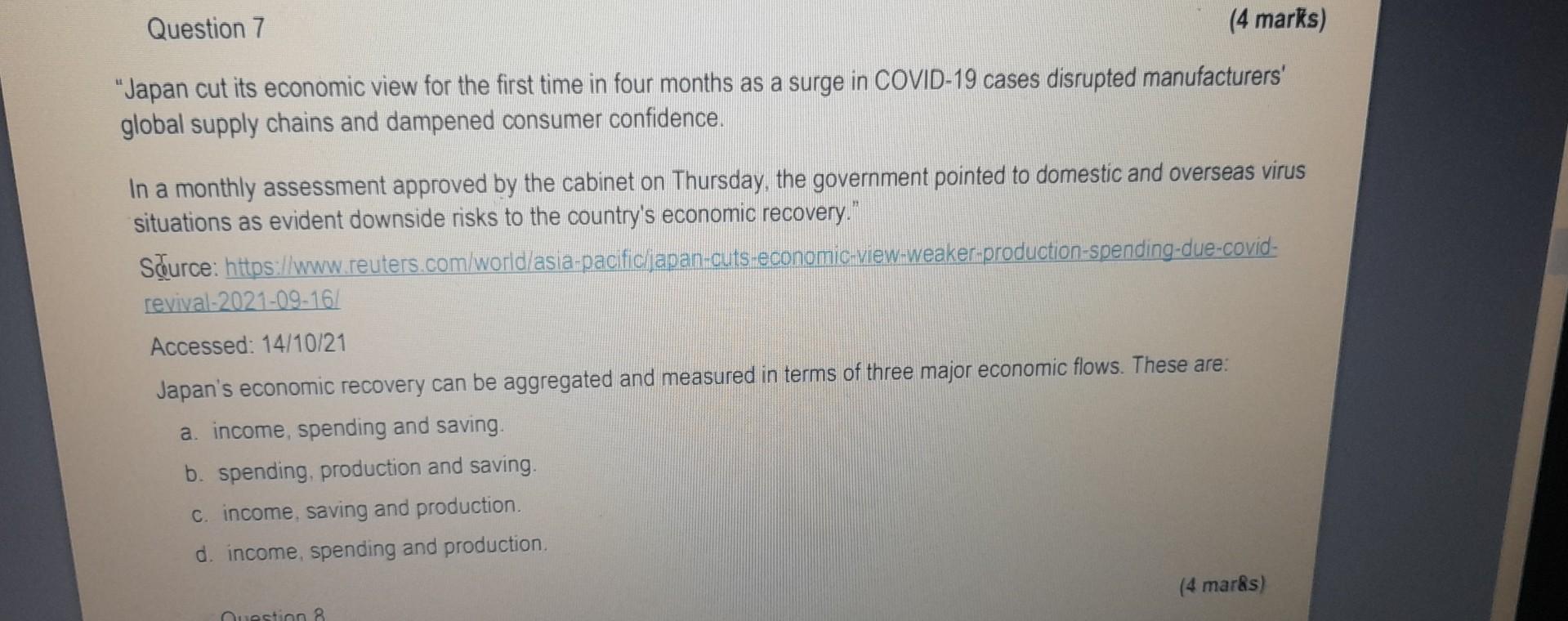 Question 7 4 Marks Japan Cut Its Economic View For The First Time In Four Months As A Surge In Covid 19 Cases Disrupt 1
