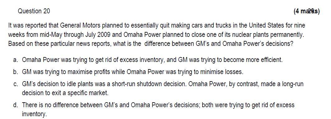 Question 20 4 Marks It Was Reported That General Motors Planned To Essentially Quit Making Cars And Trucks In The Unit 1