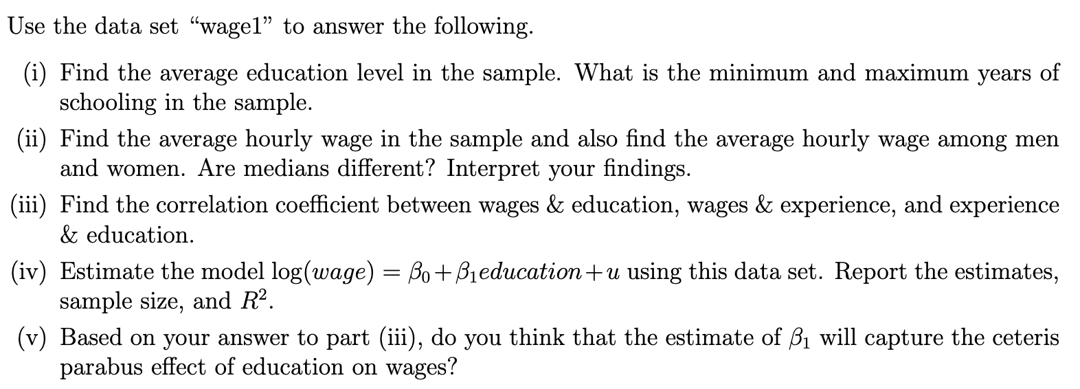 Use The Data Set Wagel To Answer The Following I Find The Average Education Level In The Sample What Is The Minimu 1