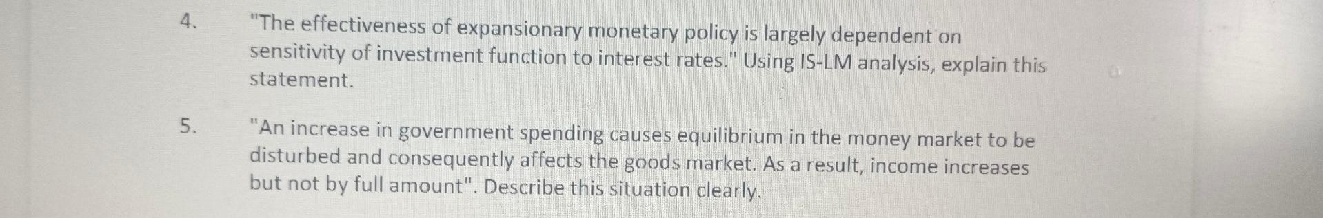 4 5 The Effectiveness Of Expansionary Monetary Policy Is Largely Dependent On Sensitivity Of Investment Function To I 1