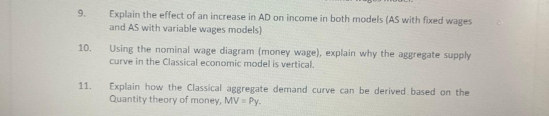 9 10 11 Explain The Effect Of An Increase In Ad On Income In Both Models As With Fixed Wages And As With Variable Wa 1