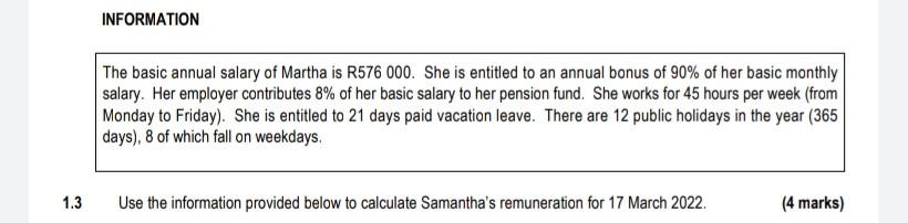 1 3 Information The Basic Annual Salary Of Martha Is R576 000 She Is Entitled To An Annual Bonus Of 90 Of Her Basic Mo 1