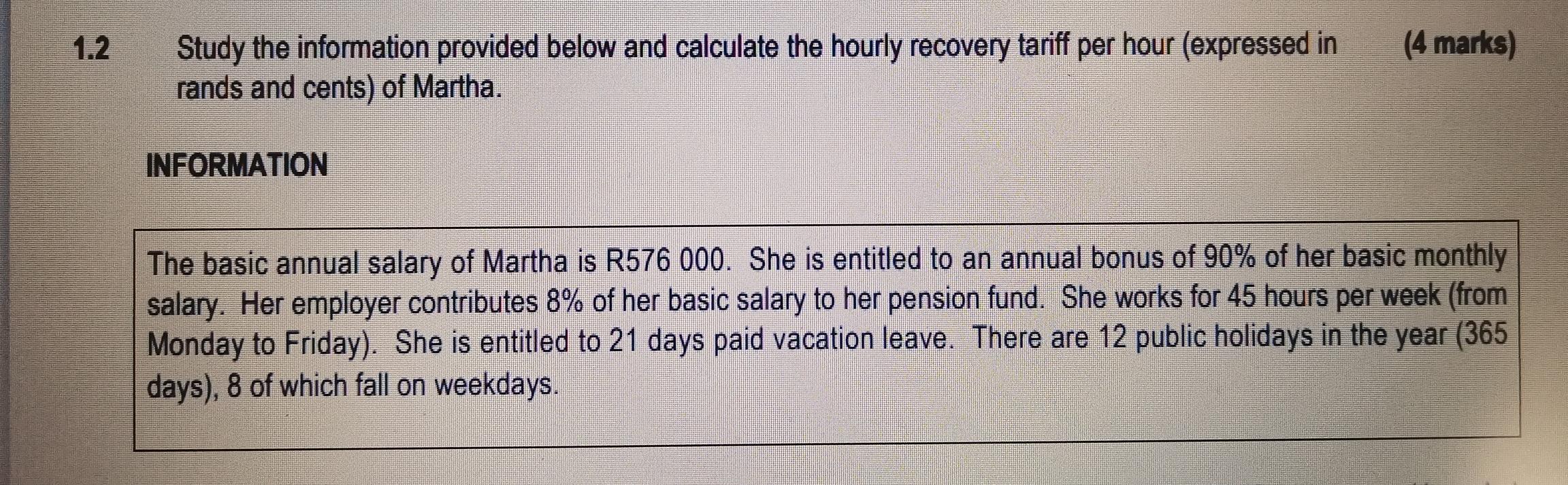 1 2 Study The Information Provided Below And Calculate The Hourly Recovery Tariff Per Hour Expressed In Rands And Cents 1