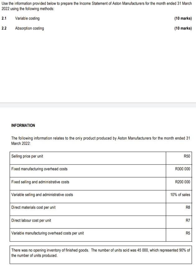Use The Information Provided Below To Prepare The Income Statement Of Aston Manufacturers For The Month Ended 31 March 2 1
