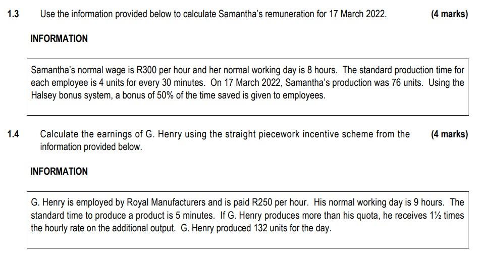 1 3 1 4 Use The Information Provided Below To Calculate Samantha S Remuneration For 17 March 2022 Information 4 Marks 1