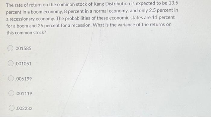 Consider The Following Information On Three Stocks State Of Economy Boom Normal Bust 1 67 5 55 8 75 A Portfolio Is I 4