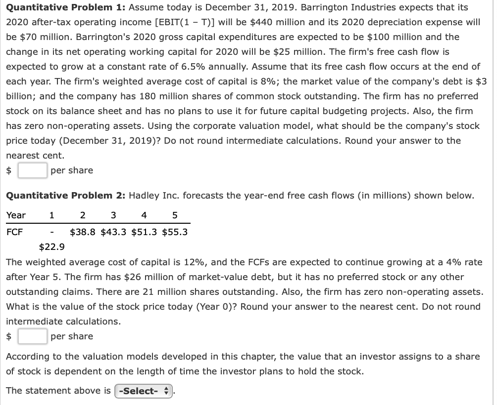 Quantitative Problem 1 Assume Today Is December 31 2019 Barrington Industries Expects That Its 2020 After Tax Operati 1