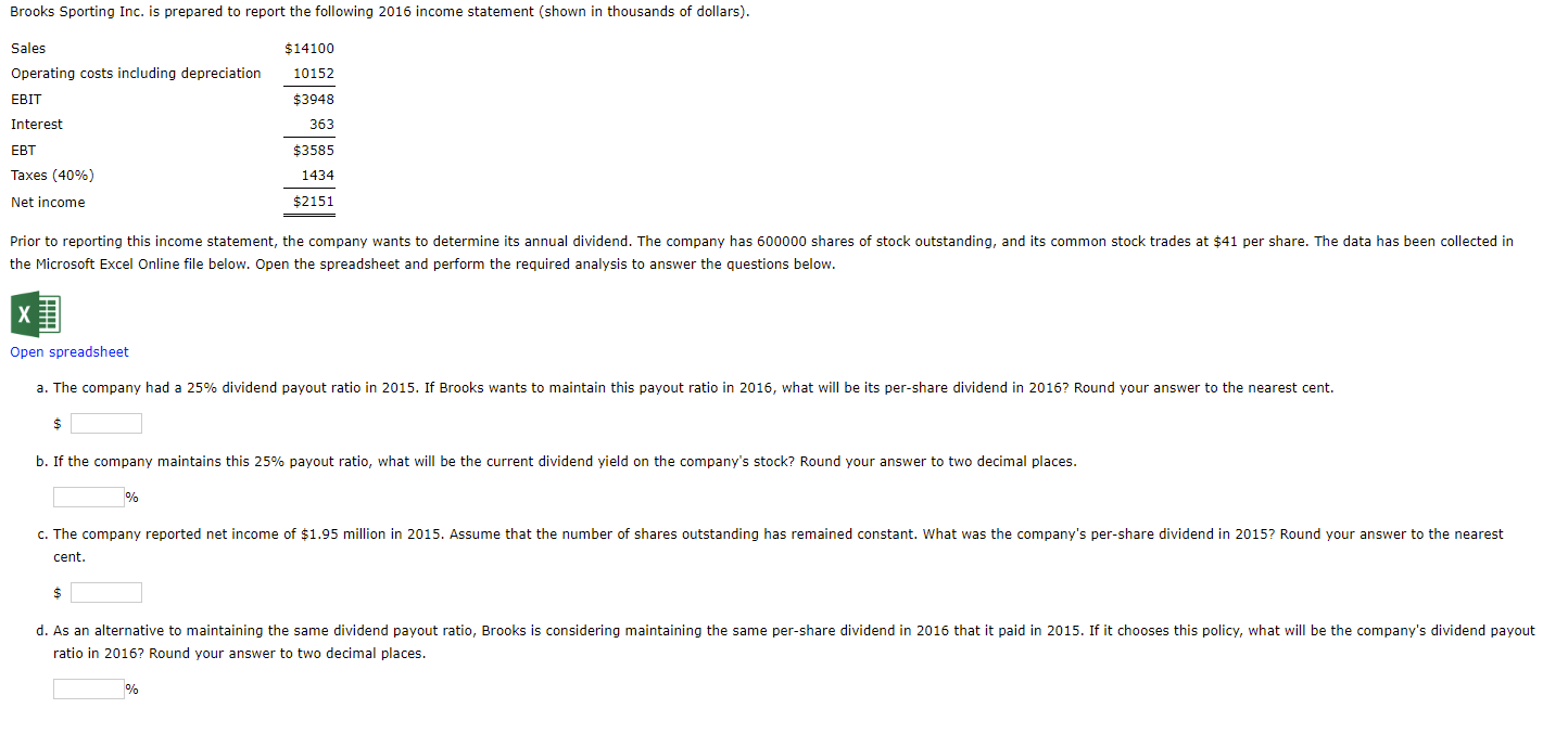 Brooks Sporting Inc Is Prepared To Report The Following 2016 Income Statement Shown In Thousands Of Dollars Sales Op 1