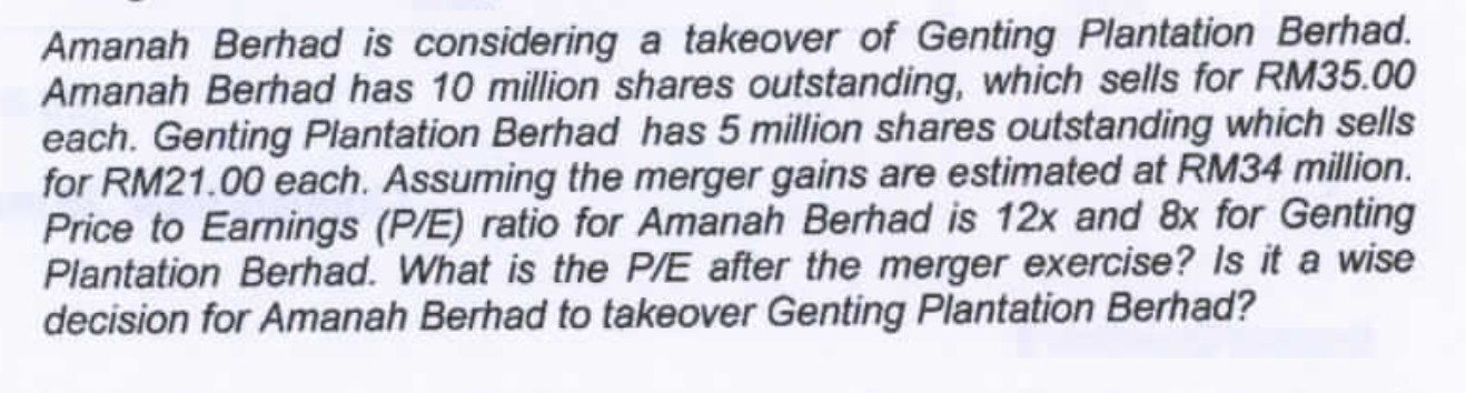 Amanah Berhad Is Considering A Takeover Of Genting Plantation Berhad Amanah Berhad Has 10 Million Shares Outstanding W 1