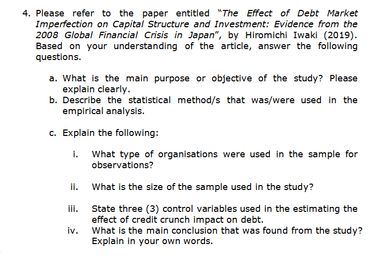 4 Please Refer To The Paper Entitled The Effect Of Debt Market Imperfection On Capital Structure And Investment Evide 1