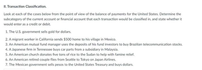 Ii Transaction Classification Look At Each Of The Cases Below From The Point Of View Of The Balance Of Payments For Th 2