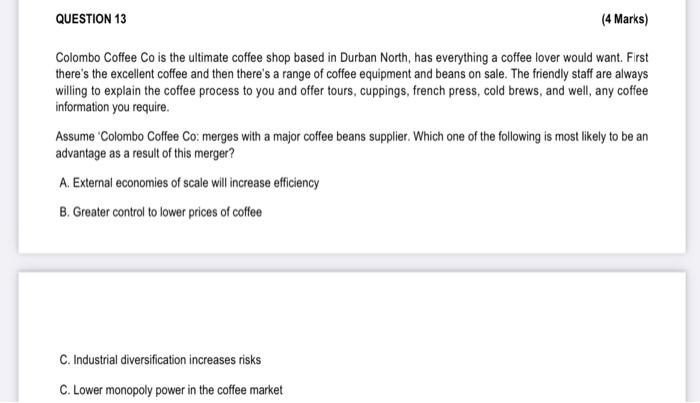 Question 13 4 Marks Colombo Coffee Co Is The Ultimate Coffee Shop Based In Durban North Has Everything A Coffee Lover 1