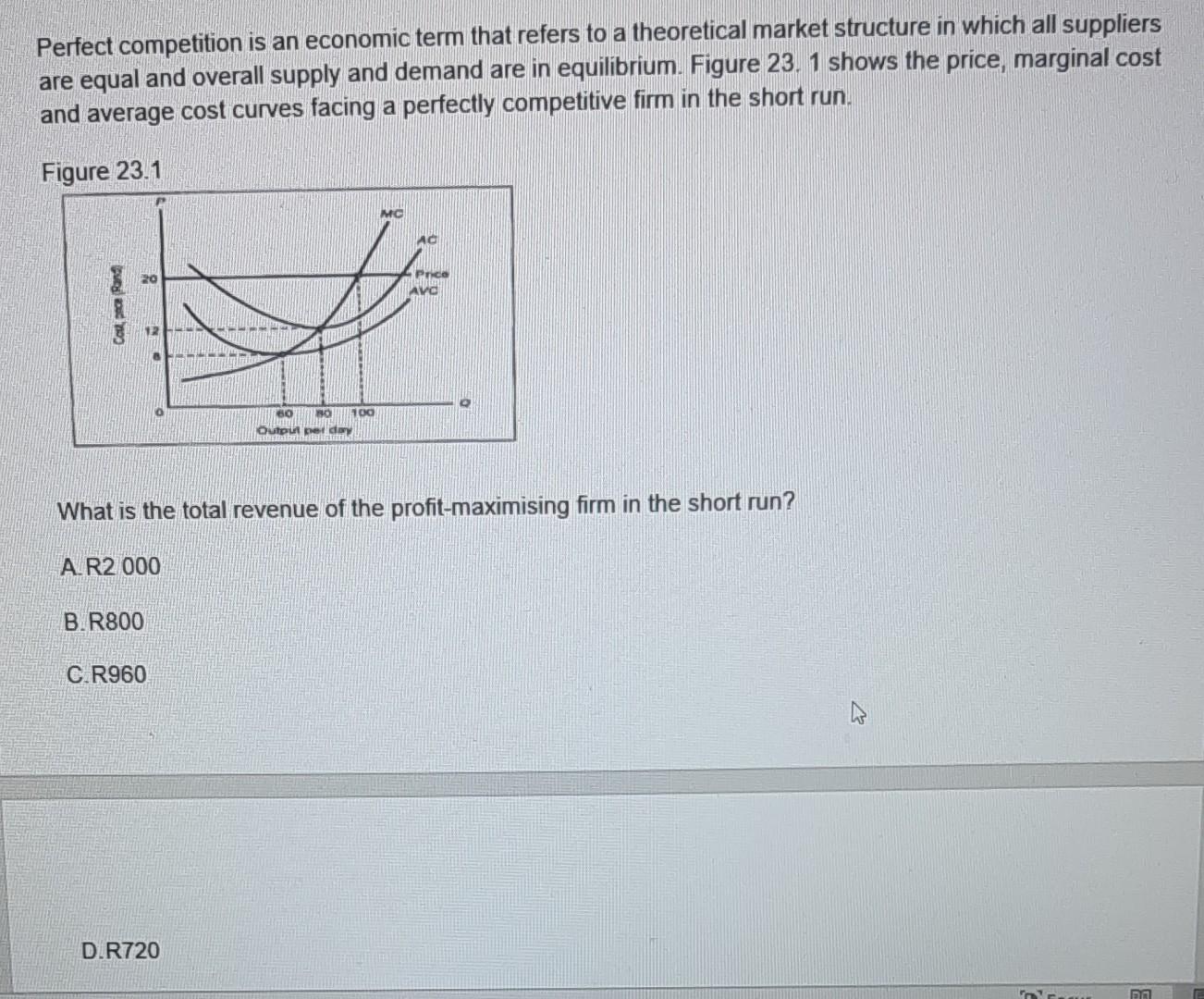 Perfect Competition Is An Economic Term That Refers To A Theoretical Market Structure In Which All Suppliers Are Equal A 1