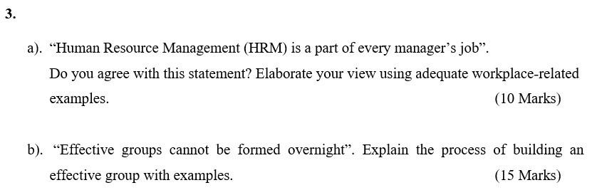 3 A Human Resource Management Hrm Is A Part Of Every Manager S Job Do You Agree With This Statement Elaborate Y 1
