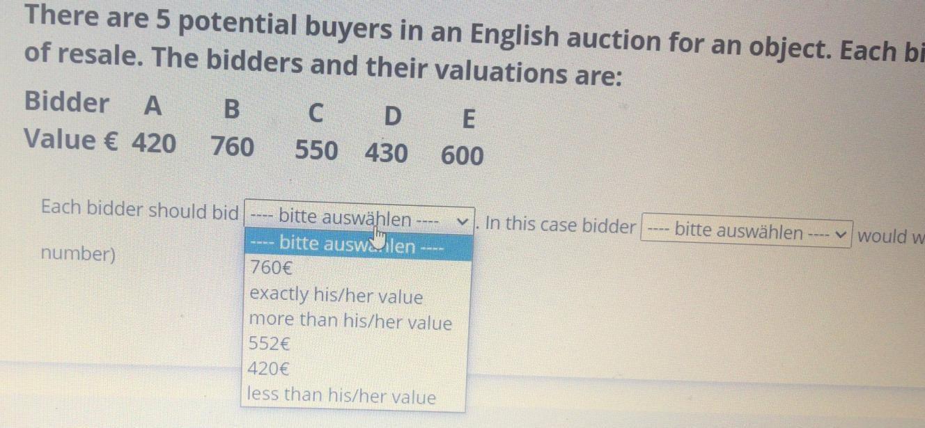 3p There Are 5 Potential Buyers In An English Auction For An Object Each Bidder Has A Private Value And There Is No P 2