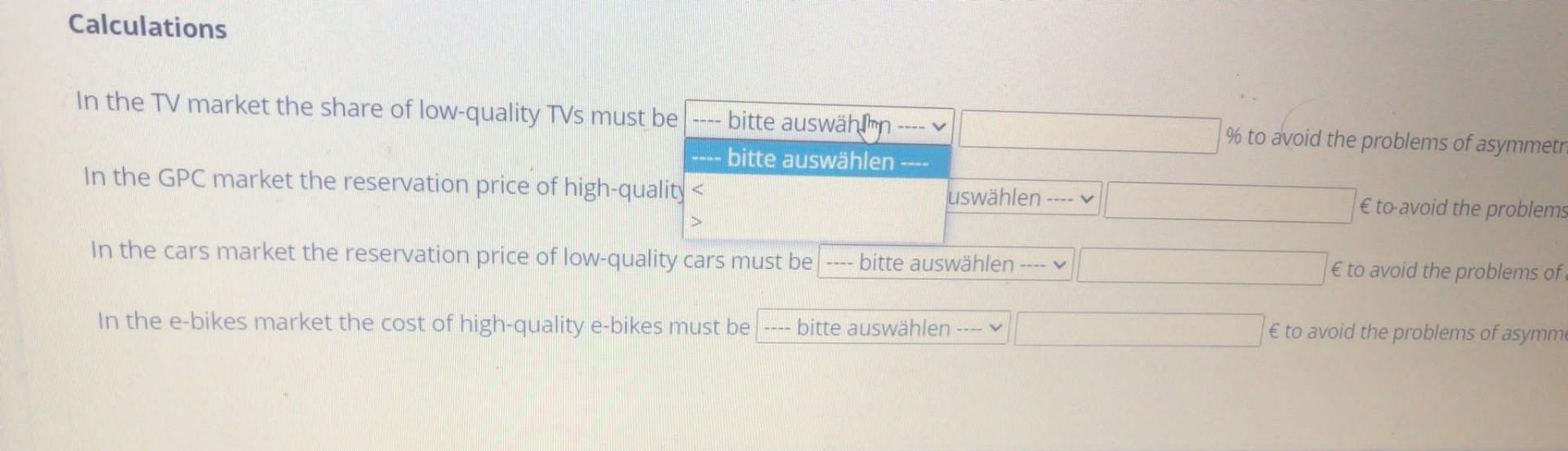 Calculations In The Tv Market The Share Of Low Quality Tvs Must Be 1110 Bitte Auswahn Bitte Auswahlen In The Gpc Market 1
