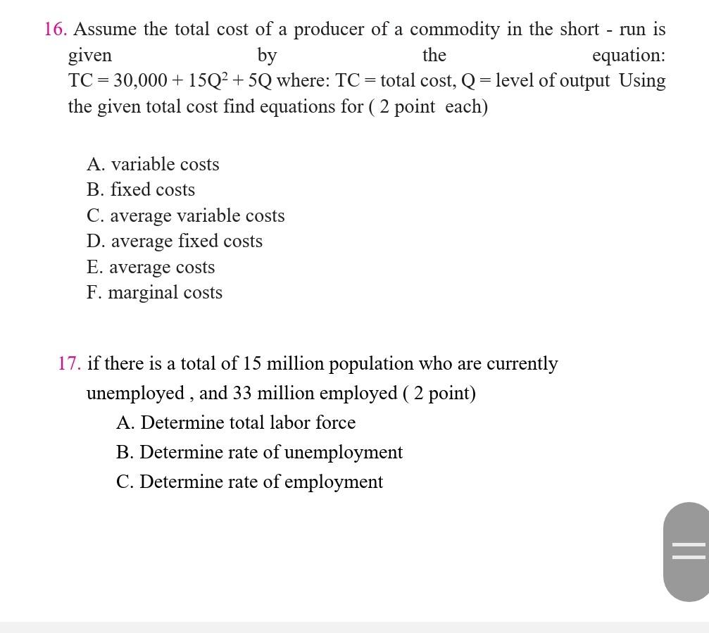 16 Assume The Total Cost Of A Producer Of A Commodity In The Short Run Is Given By The Equation Tc 30 000 15q 5 1