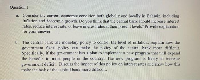 Question 1 A Consider The Current Economic Condition Both Globally And Locally In Bahrain Including Inflation And 3con 1
