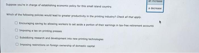 3 Productivity And Growth Policies 1 Consider A Small Island Country Whose Only Industry Is Printing The Following Tab 3