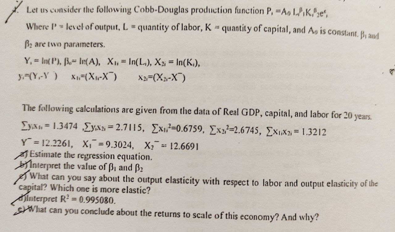 7 1006 Let Us Consider The Following Cobb Douglas Production Function P A Lpk2e Where P Level Of Output L Quant 1