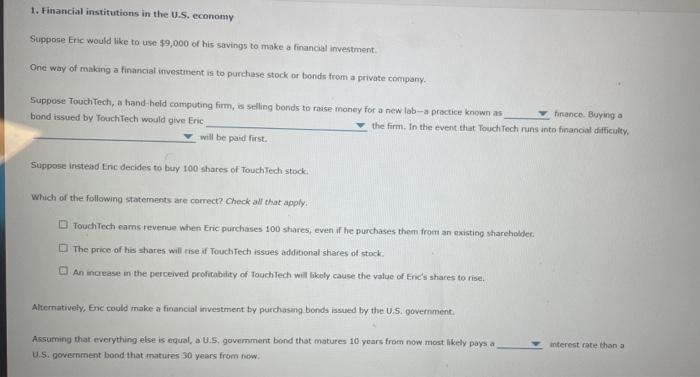 1 Financial Institutions In The U S Economy Suppose Eric Would Like To Use 9 000 Of His Savings To Make A Financial I 1