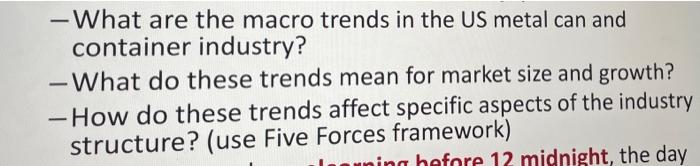What Are The Macro Trends In The Us Metal Can And Container Industry What Do These Trends Mean For Market Size And 1