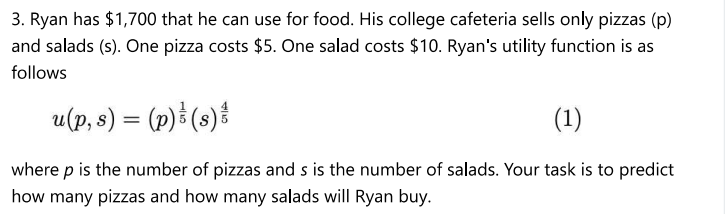 3 Ryan Has 1 700 That He Can Use For Food His College Cafeteria Sells Only Pizzas P And Salads S One Pizza Costs 1