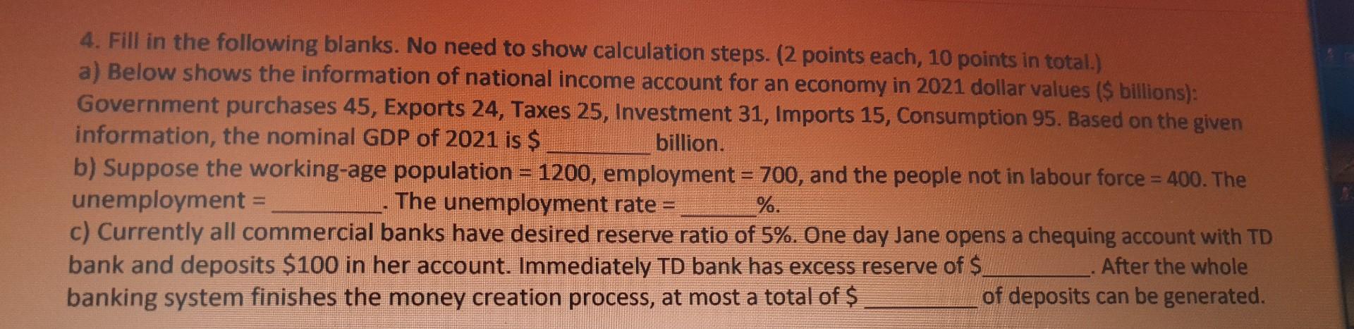 4 Fill In The Following Blanks No Need To Show Calculation Steps 2 Points Each 10 Points In Total A Below Shows 1