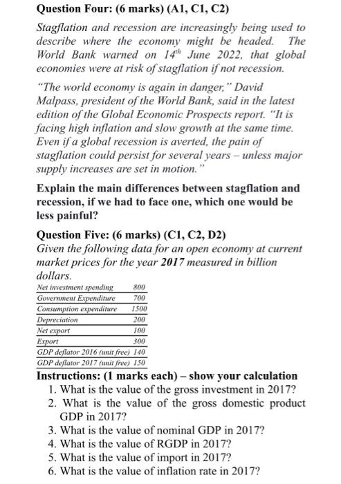 Question Four 6 Marks A1 C1 C2 Stagflation And Recession Are Increasingly Being Used To Describe Where The Econom 1