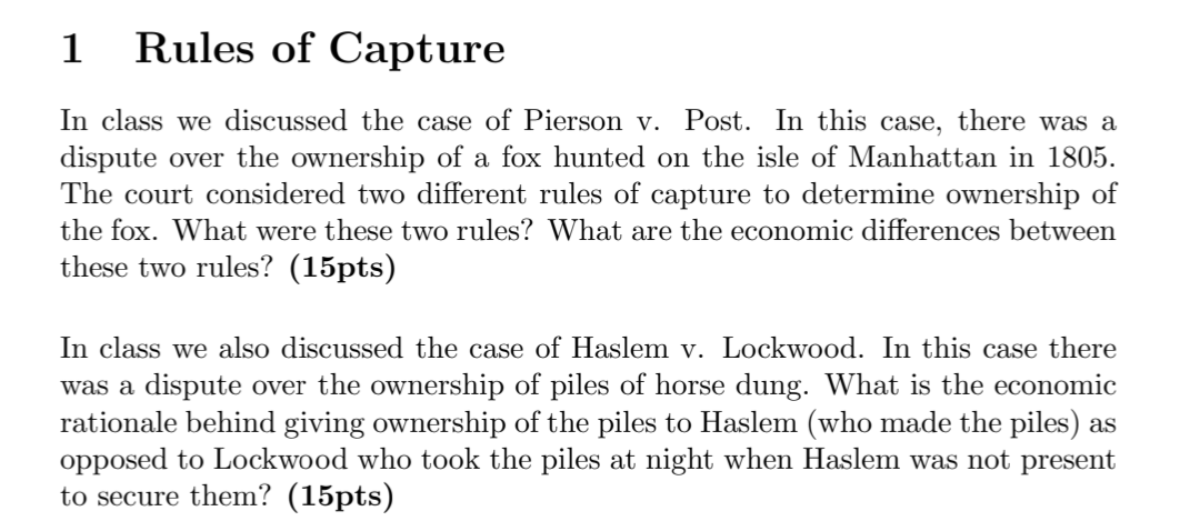 1 Rules Of Capture In Class We Discussed The Case Of Pierson V Post In This Case There Was A Dispute Over The Ownersh 1