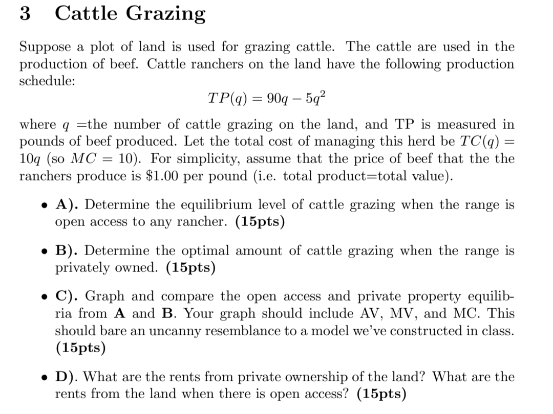 3 Cattle Grazing Suppose A Plot Of Land Is Used For Grazing Cattle The Cattle Are Used In The Production Of Beef Cattl 1