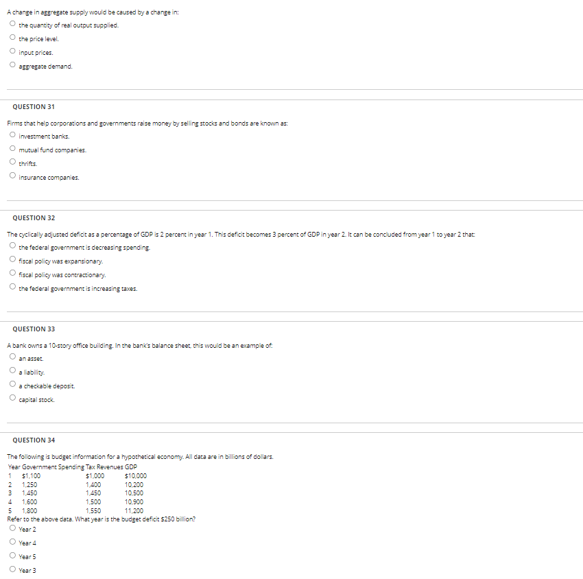 A Change In Aggregate Supply Would Be Caused By A Change In O The Quantity Of Real Output Supplied O The Price Level 1