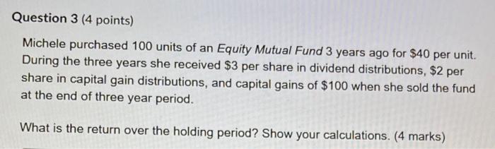 Question 4 5 Points A With The Holdings That Michele Had How Would You Describe The Type Of Asset Allocation Strateg 5